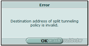 Destination address of split tunneling policy is invalid