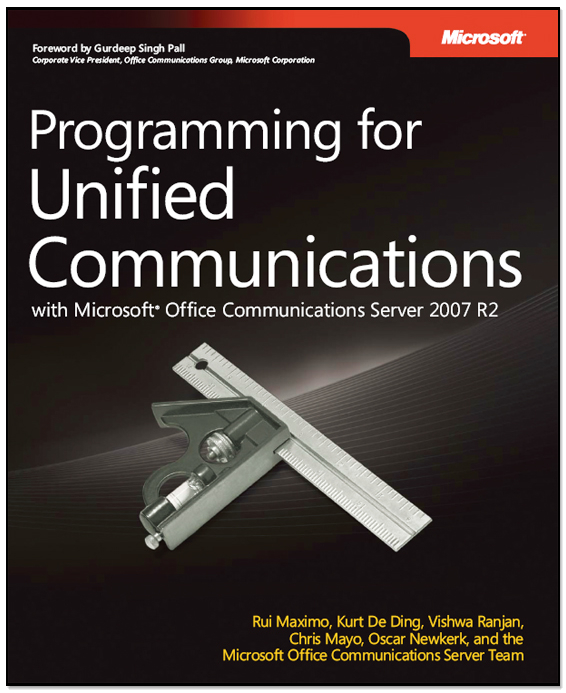 Programming for Unified Communications with Microsoft Office Communications Server 2007 R2